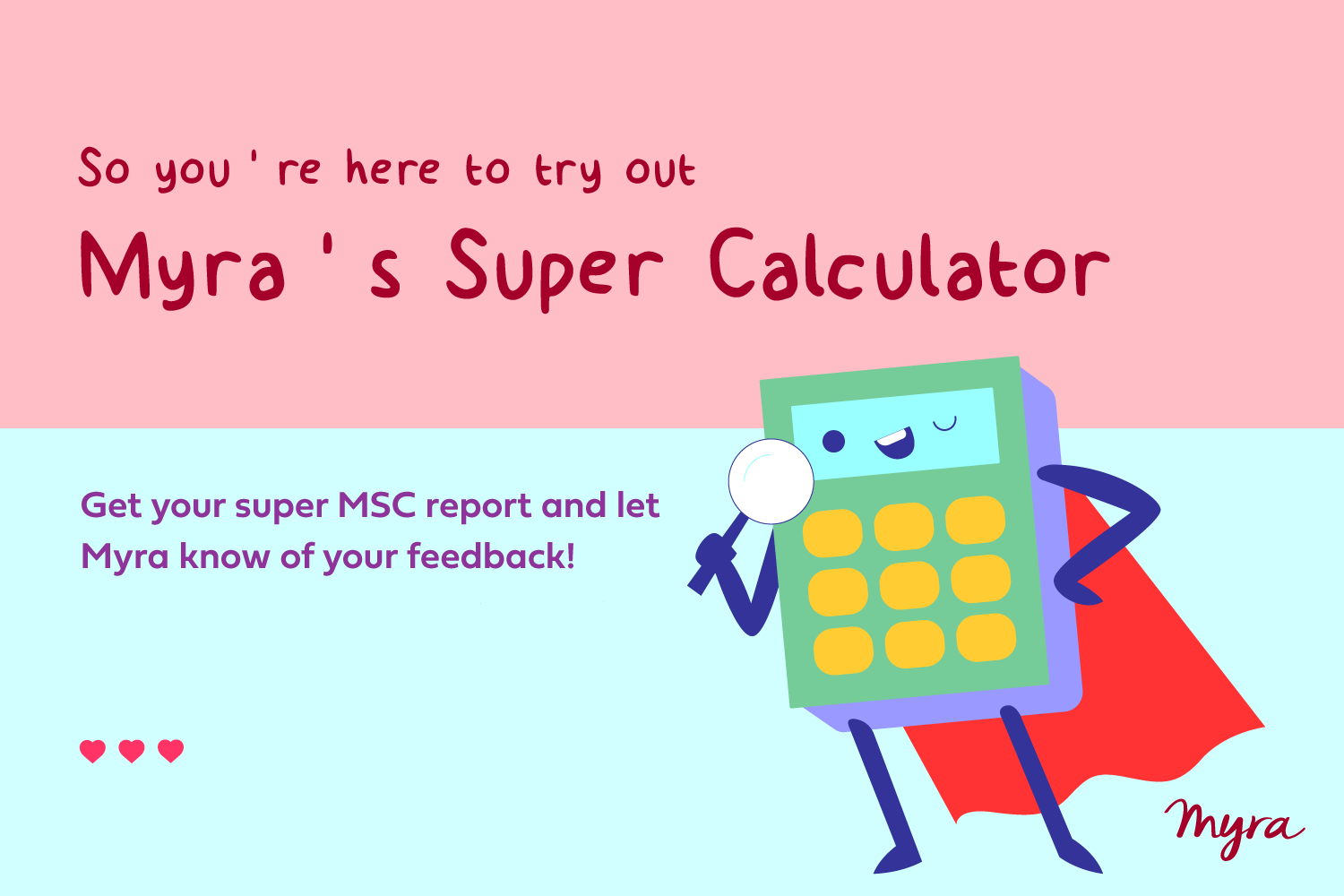 Myra's Super Calculator